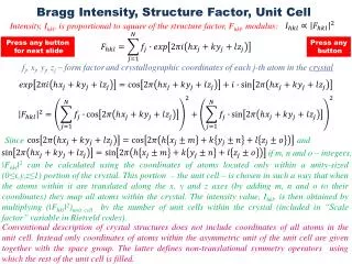 Bragg Intensity, Structure Factor, Unit Cell
