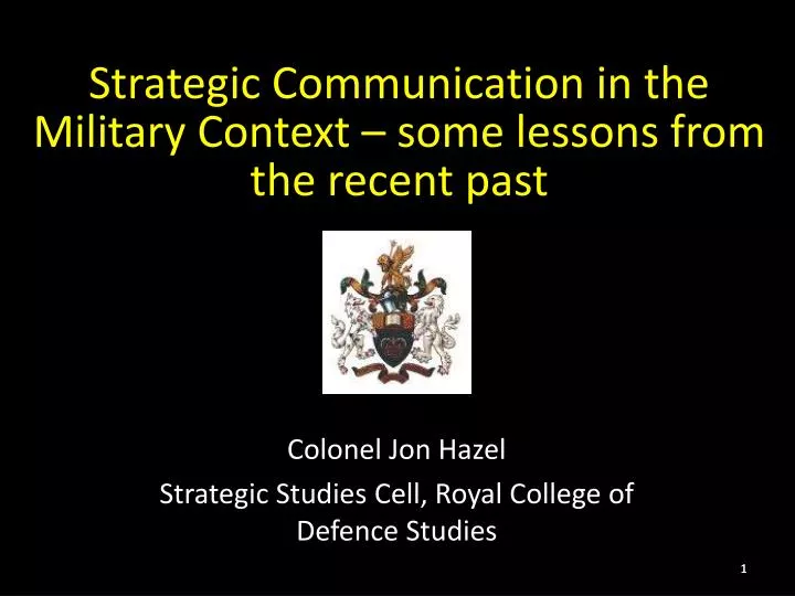 strategic communication in the military context some lessons from the recent past
