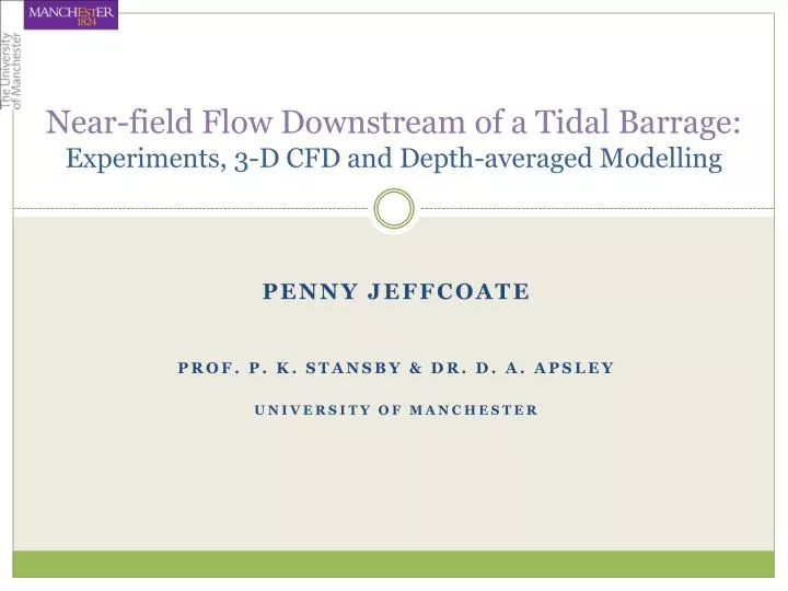 near field flow downstream of a tidal barrage experiments 3 d cfd and depth averaged modelling