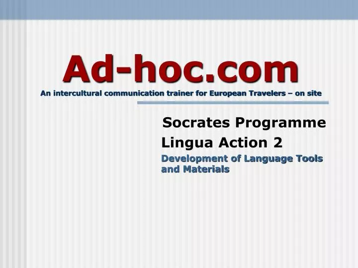 ad hoc com an intercultural communication trainer for european travelers on site