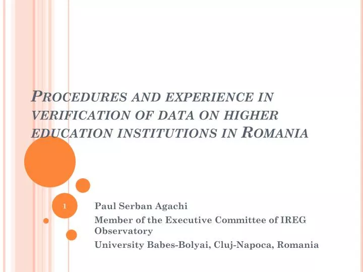 procedures and experience in verification of data on higher education institutions in romania