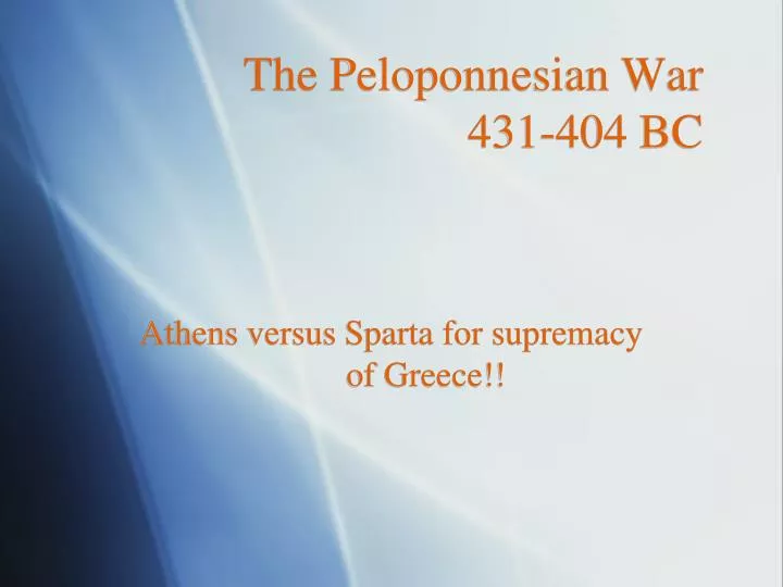 the peloponnesian war 431 404 bc