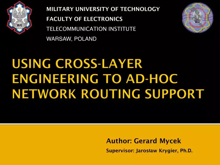 using cross layer engineering to ad hoc network routing support
