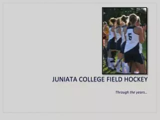 Juniata College field hockey