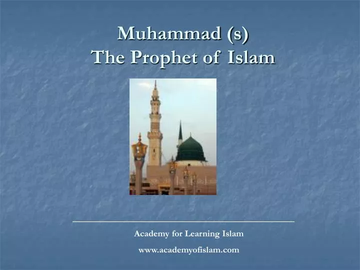 muhammad s the prophet of islam
