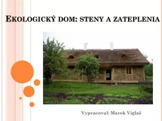 ekologick dom steny a zateplenia