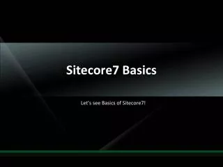 Sitecore7 Basics