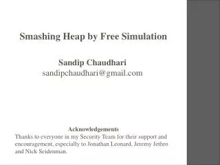 Smashing Heap by Free Simulation