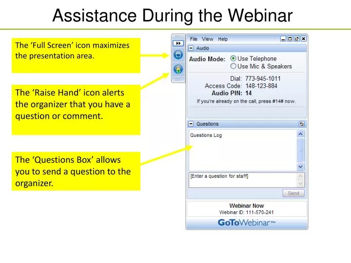 assistance during the webinar