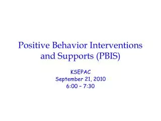 Positive Behavior Interventions and Supports (PBIS)