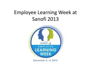 Employee Learning Week at Sanofi 2013