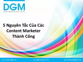 5 nguy n t c c a c c content marketer th nh c ng