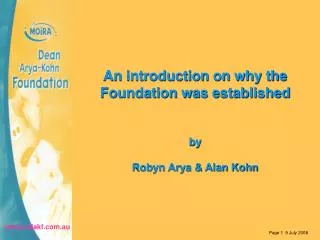 An introduction on why the Foundation was established by Robyn Arya &amp; Alan Kohn