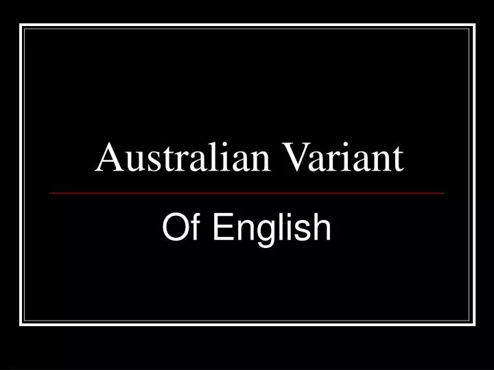 australian variant