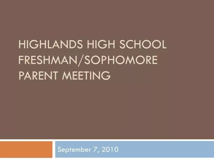 highlands high school freshman sophomore parent meeting