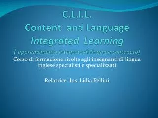 c l i l content and language integrated learning apprendimento integrato di lingua e contenuto
