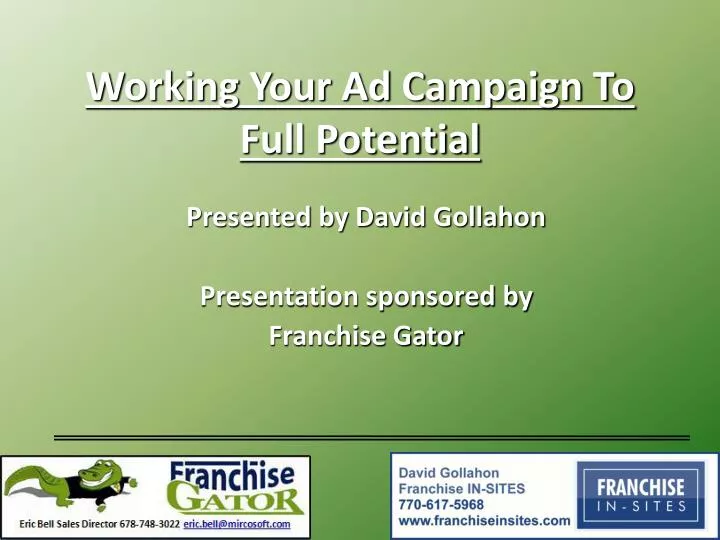 working your ad campaign to full potential