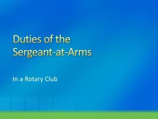 Duties of the Sergeant-at-Arms