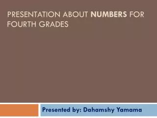 presentation about numbers for fourth grades