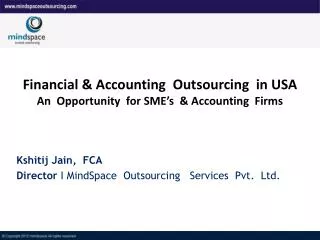 Financial &amp; Accounting Outsourcing in USA An Opportunity for SME’s &amp; Accounting Firms