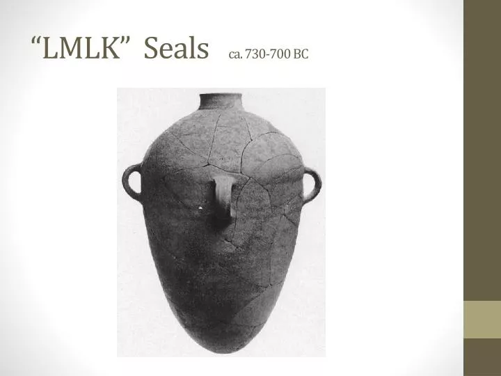 lmlk seals ca 730 700 bc