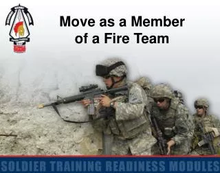 Move as a Member of a Fire Team