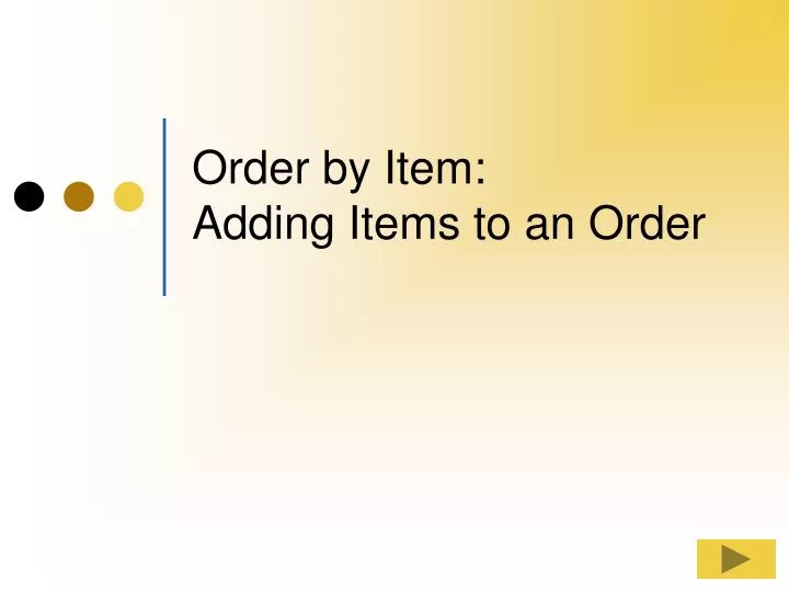 order by item adding items to an order