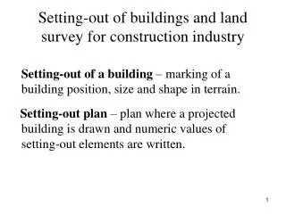 Setting-out of buildings and land survey for construction industry