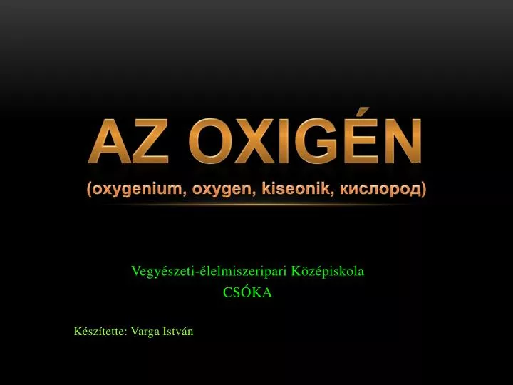 az oxig n oxygenium oxygen kiseonik