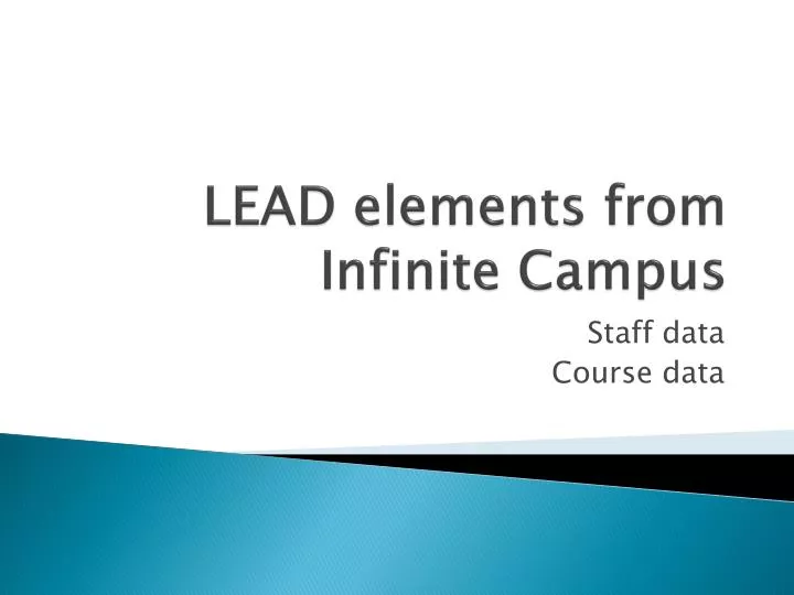 lead elements from infinite campus