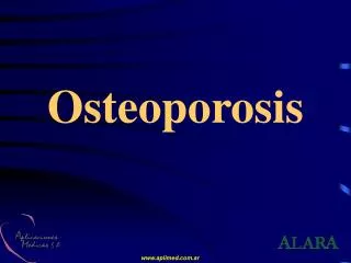 osteoporosis