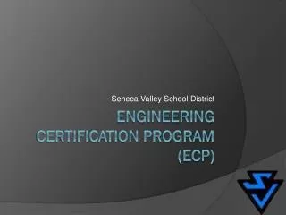 Engineering Certification Program (ECP)