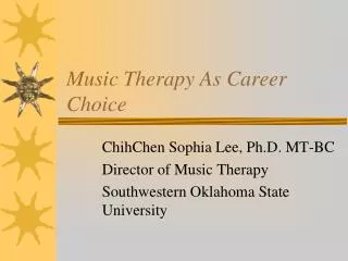 Music Therapy As Career Choice