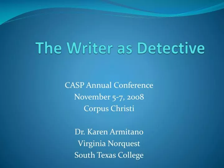 the writer as detective