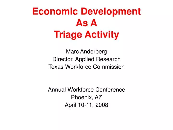 economic development as a triage activity