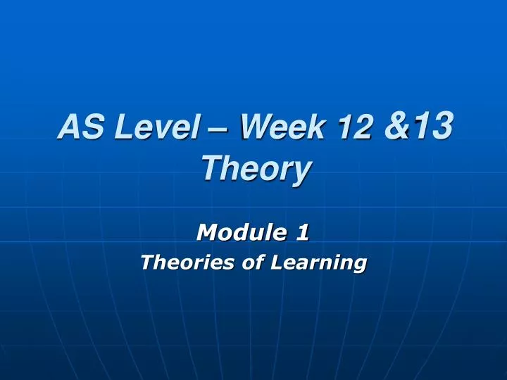 as level week 12 13 theory