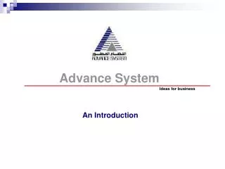 Advance System
