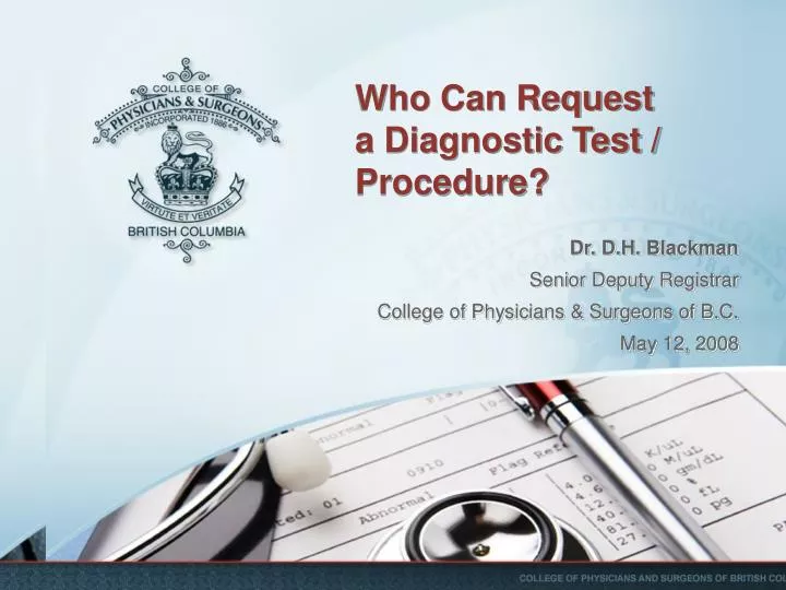 who can request a diagnostic test procedure