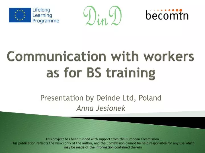 communication with workers as for bs training