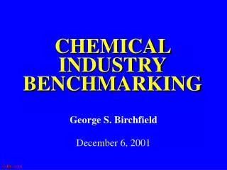 CHEMICAL INDUSTRY BENCHMARKING