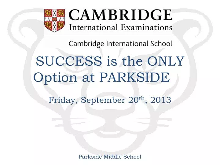 success is the only option at parkside