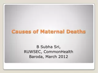 Causes of Maternal Deaths