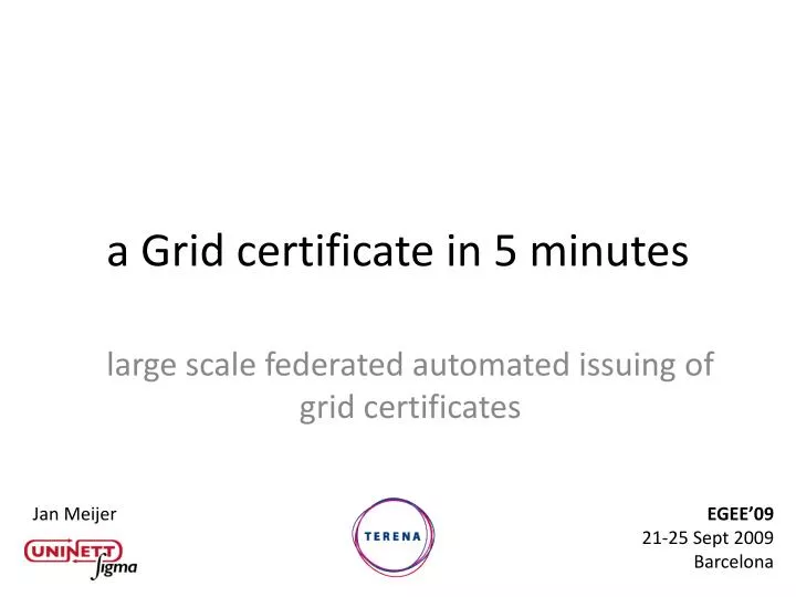 a grid certificate in 5 minutes
