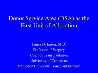 Donor Service Area (DSA) as the First Unit of Allocation