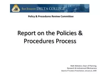 Report on the Policies &amp; Procedures Process