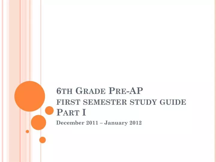 6th grade pre ap first semester study guide part i