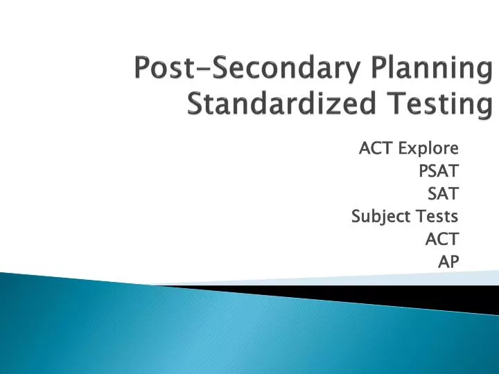 post secondary planning standardized testing