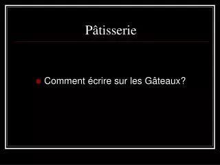 p tisserie