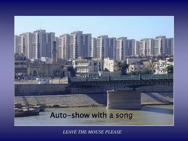 auto show with a song leave the mouse please