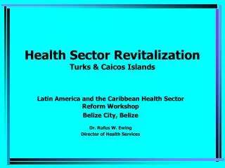 Health Sector Revitalization Turks &amp; Caicos Islands